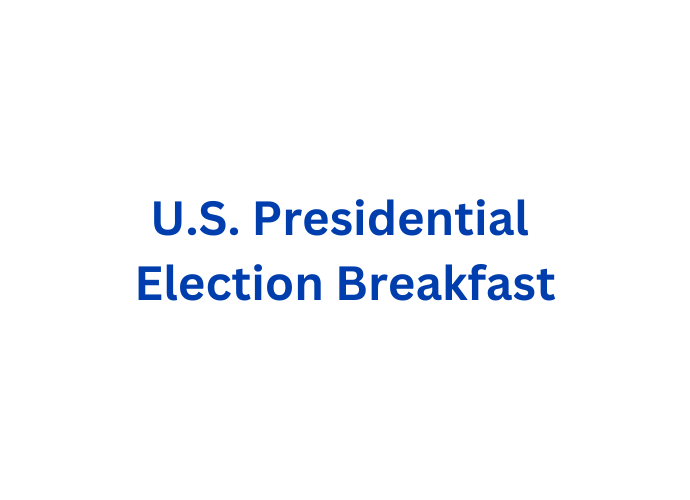 U.S. Presidential Election Breakfast